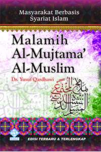 Malamih Al-Mujtama' Al-Muslim